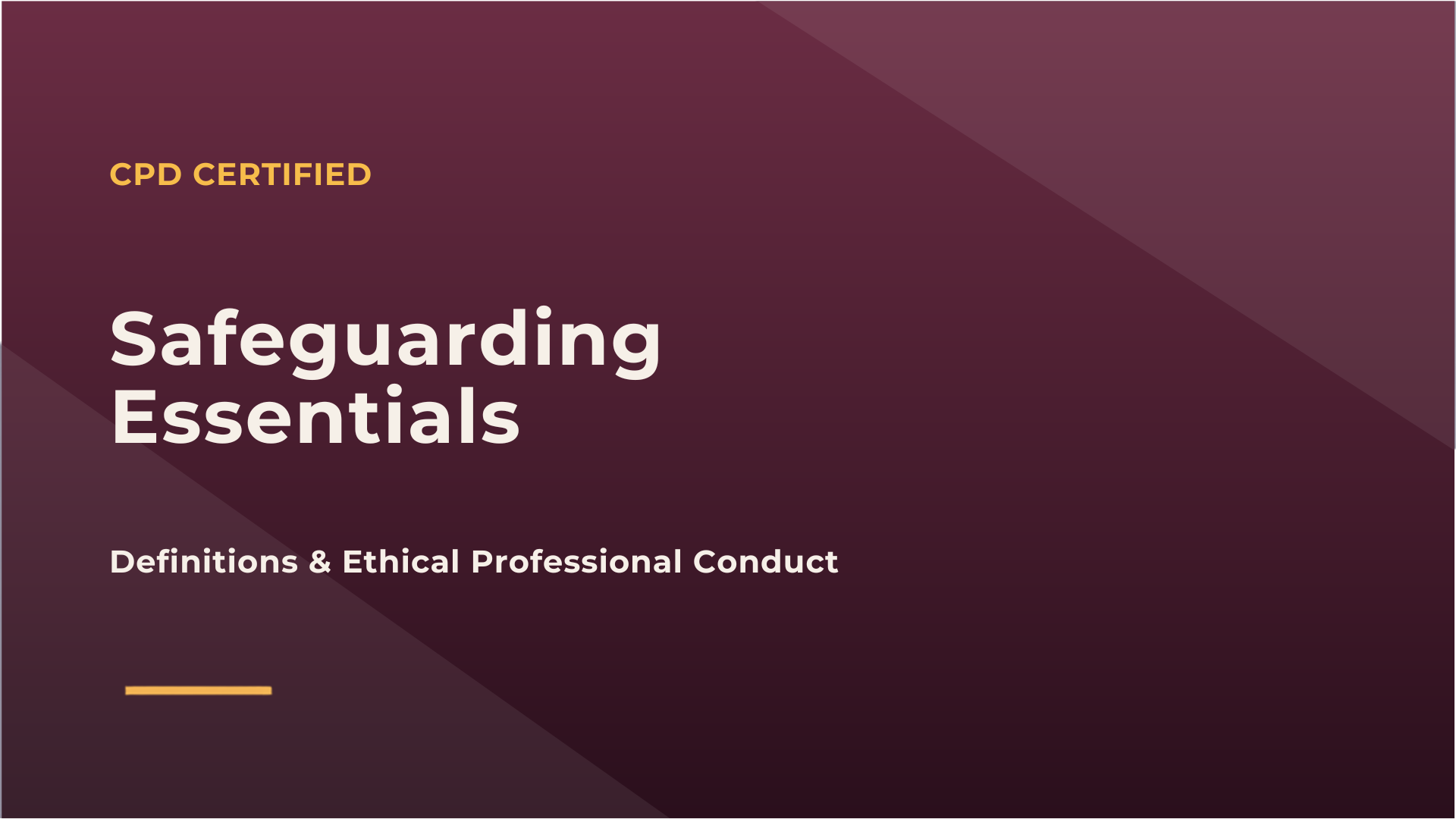 Safeguarding Essentials: Definitions & Ethical Professional Conduct