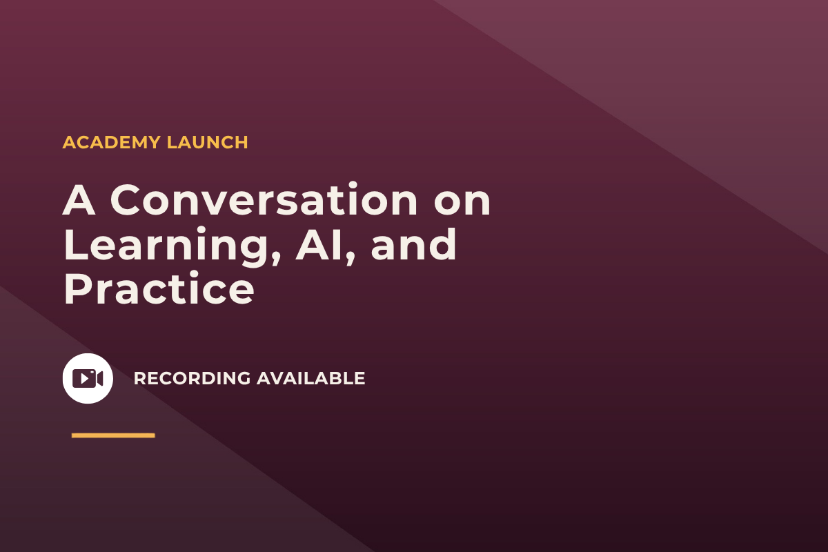 Introducing CTDC Academy: A Conversation on Learning, AI, and Practice